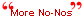 More No-Nos