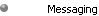 Messaging